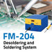 FM-204 "Self-Contained" Desolder & Soldering Station with FM-2024 Desolder Tool & FM-2027 Soldering Iron