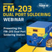 FM-203 Dual Port Soldering System w/ Two Soldering Handpieces