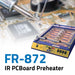 FR-872 IR PCBoard Preheater