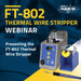 FT-802 Thermal Wire Stripper