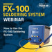FX-100 RF Induction Heating Soldering System