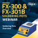 FX-300 Solder Pot