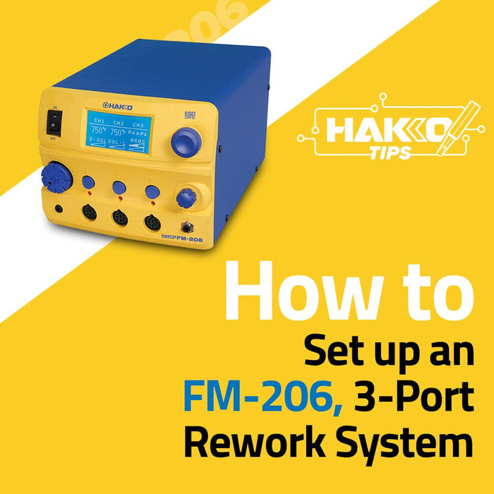 FM-206 Desolder-Solder-Air Configuration