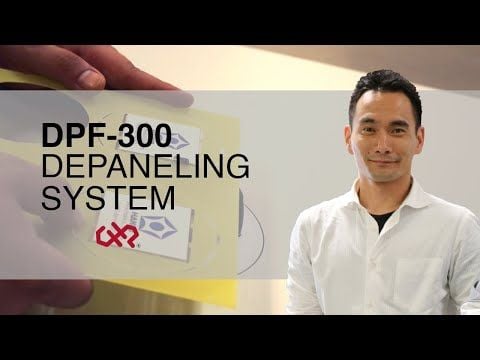 DPF-300 Depaneling System